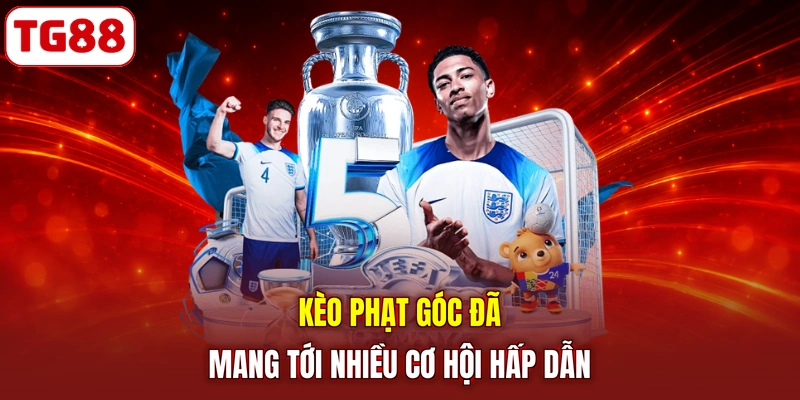 Kèo phạt góc đã mang tới nhiều cơ hội hấp dẫn