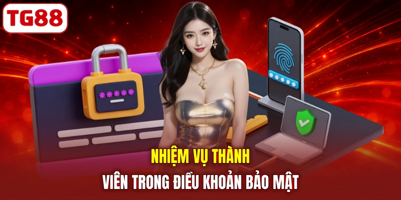 Nhiệm vụ thành viên trong điều khoản bảo mật